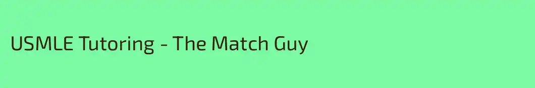 USMLE Tutoring - The Match Guy